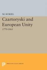 Czartoryski and European Unity af Marian Kukiel