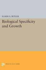 Biological Specificity and Growth af Elmer G. Butler
