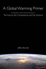 A Global Warming Primer af Jeffrey Bennett