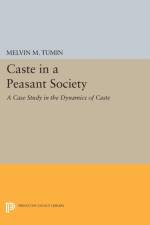 Caste in a Peasant Society af Melvin Marvin Tumin