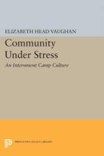 Community Under Stress af Elizabeth Head Vaughan