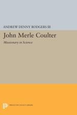 John Merle Coulter af Andrew Denny Rodgers