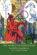 The World of Indigenous North America