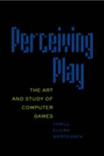 Perceiving Play af Torill Elvira Mortensen