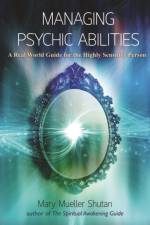Managing Psychic Abilities af Mary Mueller Shutan