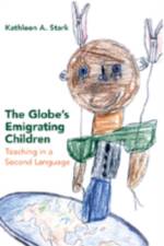 The Globe's Emigrating Children af Kathleen A. Stark