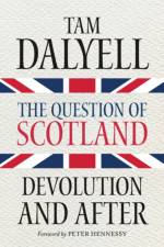 Question of Scotland af Tam Dalyell