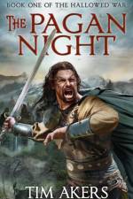 The Pagan Night af Tim Akers