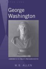George Washington af William B. Allen