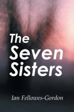 Seven Sisters af Ian Fellowes-Gordon
