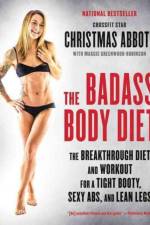The Badass Body Diet af Christmas Abbott