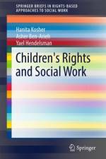 Children's Rights and Social Work af Hanita Kosher
