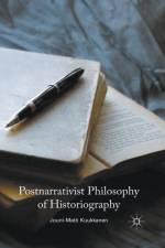 Postnarrativist Philosophy of Historiography