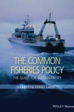 The Common Fisheries Policy af Ernesto Penas Lado