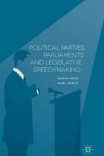 Political Parties, Parliaments and Legislative Speechmaking af H. Back