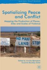 Spatialising Peace and Conflict