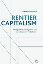 Rentier Capitalism af S. Ahmed