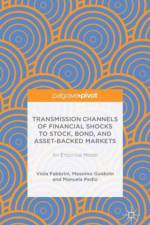 Transmission Channels of Financial Shocks to Stock, Bond, and Asset-Backed Markets af Manuela Pedio