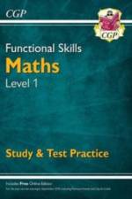 Functional Skills Maths Level 1 - Study & Test Practice af CGP Books