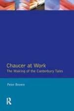 Chaucer at Work af Peter Brown