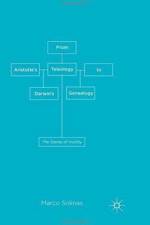 From Aristotle's Teleology to Darwin's Genealogy af M. Solinas