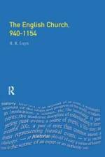 The English Church, 940-1154 af H.R. Loyn