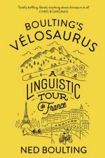 Boulting's Velosaurus af Ned Boulting