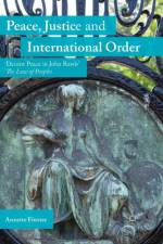 Peace, Justice and International Order af A. Foerster