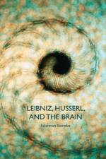 Leibniz, Husserl and the Brain