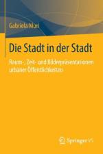 Die Stadt in Der Stadt af Gabriela Muri