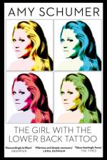 The Girl with the Lower Back Tattoo af Amy Schumer