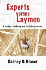 Experts Versus Laymen af Barney Glaser