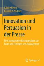 Innovation Und Persuasion in Der Presse af Sabine Heyne