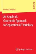 Algebraic Geometric Approach to Separation of Variables af Konrad Schoebel