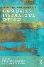 The International Handbook of Consultation in Educational Settings