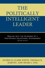 The Politically Intelligent Leader af Patricia Clark White