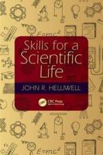 Skills for a Scientific Life af John R. Helliwell