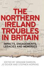 The Northern Ireland Troubles in Britain