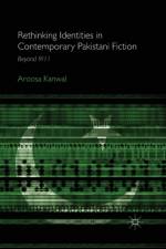 Rethinking Identities in Contemporary Pakistani Fiction af A. Kanwal