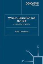 Women, Education and the Self af M. Tamboukou