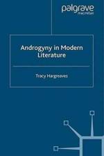 Androgyny in Modern Literature af T. Hargreaves