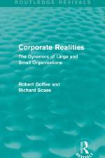 Corporate Realities (Routledge Revivals) af Robert Goffee