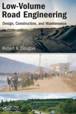 Low-Volume Road Engineering af Robert A. (Formerly of Golder Associates Douglas