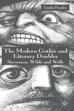 The Modern Gothic and Literary Doubles af L. Dryden