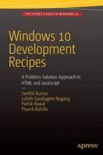 Windows 10 Development Recipes af Senthil Kumar