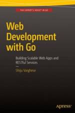 Web Development with Go af Shiju Varghese