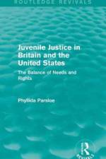 Juvenile Justice in Britain and the United States af Phyllida (University Of Bristol Parsloe