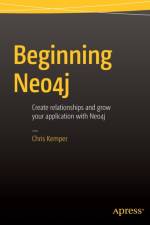 Beginning Neo4j af Chris Kemper