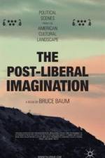 The Post-Liberal Imagination af Bruce Baum