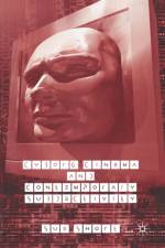 Cyborg Cinema and Contemporary Subjectivity